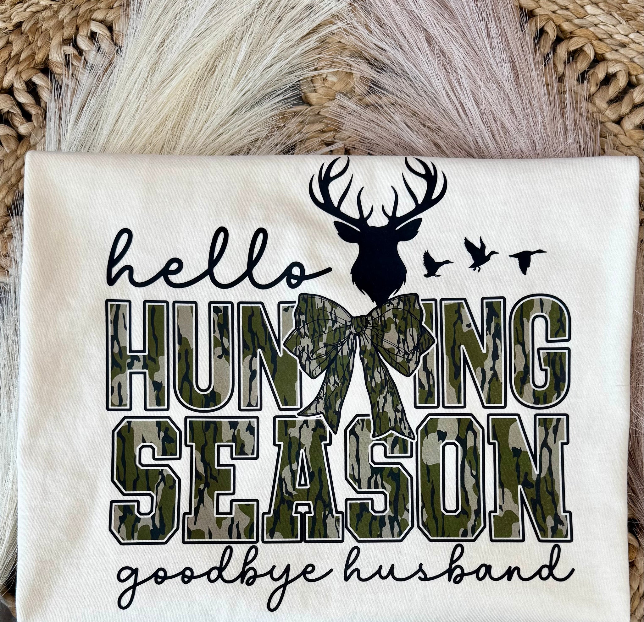 Hello Hunting Season Goodbye Husband