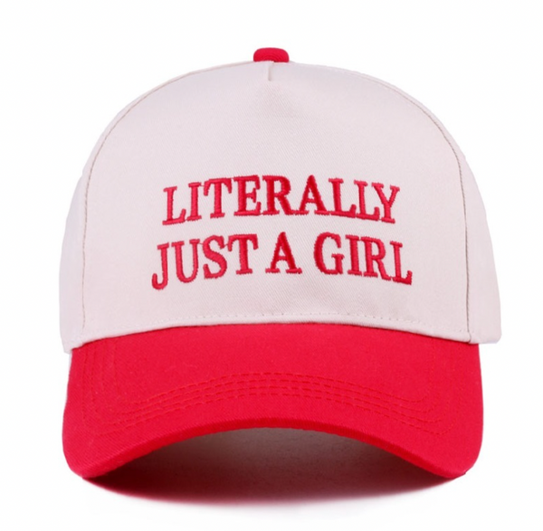 Literally Just A Girl Cap